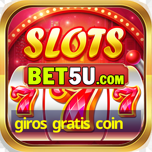 giros gratis coin